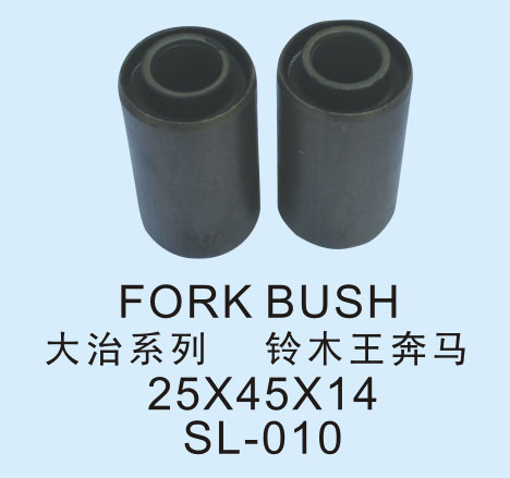 Fork bush SL-010